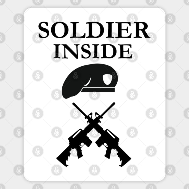 Soldier Inside - ready for war Magnet by RIVEofficial